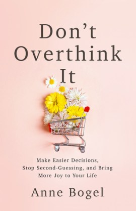 don't overthink it